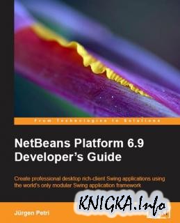 NetBeans Platform 6.9 Developer�s Guide