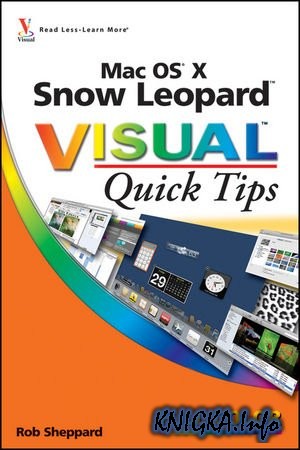 Mac OS X Snow Leopard Visual Quick Tips