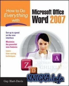 How to Do Everything with Microsoft Office Word 2007
