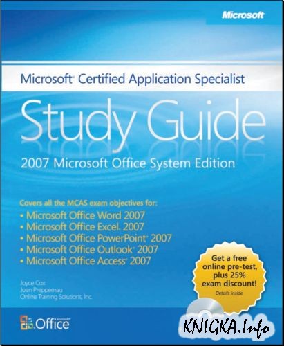 Microsoft Certified Application Specialist Study Guide - 2007 Microsoft Office System Edit