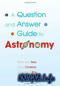 A Question and Answer Guide to Astronomy
