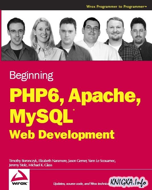 Beginning PHP6, MySQL, Apache WebDevelopment