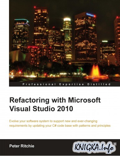 Refactoring with Microsoft Visual Studio 2010