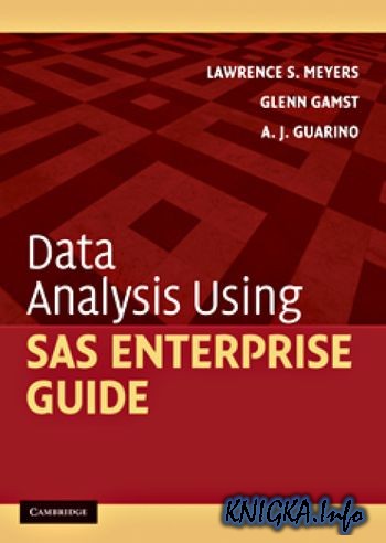 Data Analysis Using SAS Enterprise Guide