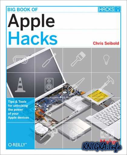 Big Book of Apple Hacks