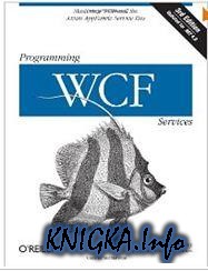 Programming WCF Services, 3rd Edition