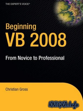 Beginning VB 2008 From Novice to Professional