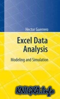 Excel Data Analysis: Modeling and Simulation