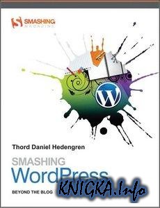 Smashing WordPress: Beyond the Blog