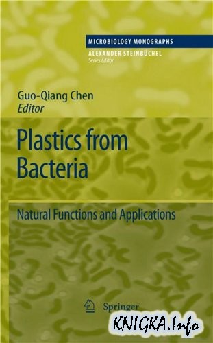 Plastics from Bacteria: Natural Functions and Applications