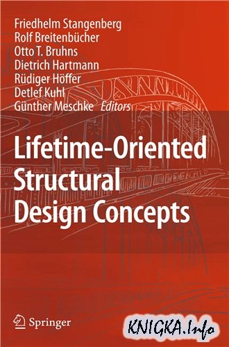 Lifetime-Oriented Structural Design Concepts