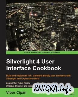 Silverlight 4 User Interface Cookbook