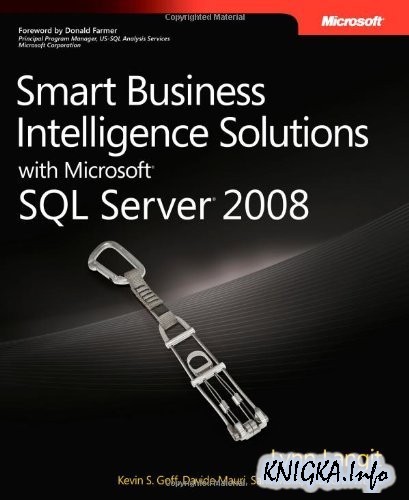 Smart Business Intelligence Solutions with Microsoft SQL Server 2008