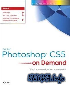 Adobe Photoshop CS5 on Demand