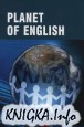Planet of English