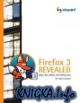 Firefox 3 Revealed - What’s New, What’s Hot & What’s Not
