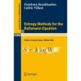 Entropy Methods for the Boltzmann Equation: Lectures from a Special Semester at the Centre Émile Borel, Institut H. Poincaré, Paris, 2001