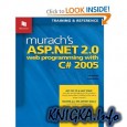 Murach\'s ASP.NET 2.0 Web Programming with C# 2005