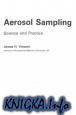 Aerosol Sampling. Science and Practice
