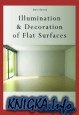 Illumination and Decoration of Flat Surfaces