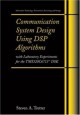 Communication System Design Using DSP Algorithms:   With Laboratory Experiments for the TMS320C6713 DSK