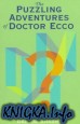 The Puzzling Adventures of Dr. Ecco
