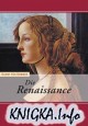 Kunst für Kenner: Die Renaissance. Ренессанс (Мультимедийное издание)