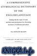 A Comprehensive Etymological Dictionary Of The English Language