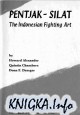 Pentchak-Silat-The Indonesian Fighting Art
