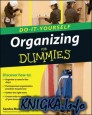 Organizing Do-It-Yourself For Dummies