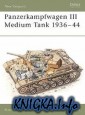 Panzerkampfwagen III-Medium Tank 1936-44