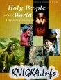 Holy People of the World: A Cross-Cultural Encyclopedia (3 Volume Set)