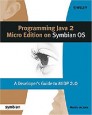 Programming Java 2 Micro Edition for Symbian OS: A Developer\'s Guide to Midp 2.0 (ENG)