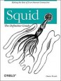 Duane Wessels - Squid: The Definitive Guide
