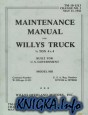 Maintenance manual for Willys truck 1/4 ton. Model MB