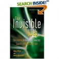 The Invisible Web: Uncovering Information Sources Search Engines Can not See