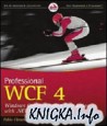 Professional WCF 4: Windows Communication Foundation with .NET 4