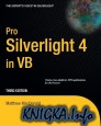 Профессионально о Silverlight 4 на VB/Pro Silverlight 4 in VB