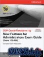 OCP Oracle Database 11g: New Features for Administrators Exam Guide