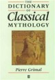 A Concise Dictionary of Classical Mythology