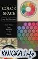 Color Space and Its Divisions: Color Order from Antiquity to the Present