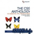 The CSS Anthology: 101 Essential Tips, Tricks & Hacks 3 edition
