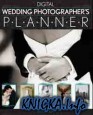 Digital Wedding Photographers Planner (2010)