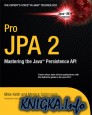 Pro JPA 2: Mastering the Java Persistence API