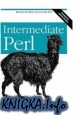 Intermediate Perl (2nd Edition)
