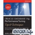Oracle Database 10g Performance Tuning Tips & Techniques