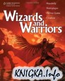 Wizards and Warriors: Massively Multiplayer Online Game Creation