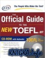 Toefl Preparation Kit. Official Guide