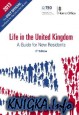 Life in the United Kingdom - A Guide for New Residents (3rd Edition)