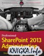 Professional SharePoint 2013 Administration